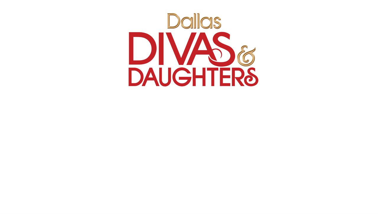 Dallas Divas & Daughters Dallas Divas & Daughters